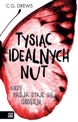TYSIĄC IDEALNYCH NUT. Autor: C.G. DREWS. SmakLiter.pl Okładka książki TYSIĄC IDEALNYCH NUT