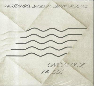 Umówimy się na dziś CD. Autor: praca zbiorowa. SmakLiter.pl Okładka książki Umówimy się na dziś CD