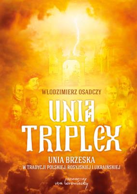 Unia triplex. Autor: Osadczy Włodzimierz. SmakLiter.pl Okładka książki Unia triplex