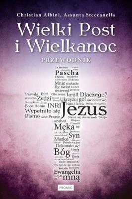 Okładka książki WIELKI POST I WIELKANOC PRZEWODNIK