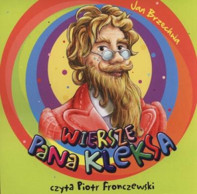 Wiersze Pana Kleksa. Audiobook. Autor: Jan Brzechwa, Piotr Fronczewski (lektor). SmakLiter.pl Okładka książki Wiersze Pana Kleksa. Audiobook