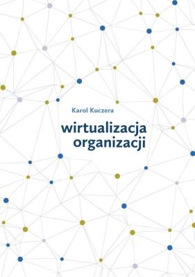 Okładka książki Wirtualizacja organizacji