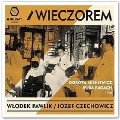Okładka książki Włodek Pawlik, Józef Czechowicz - Wieczorem CD