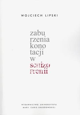 Okładka książki Zaburzenia konotacji w schizofrenii