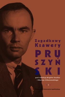 Okładka książki Zagadkowy Ksawery Pruszyński