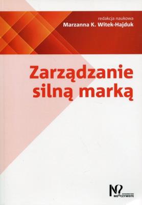 Okładka książki Zarządzanie silną marką