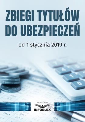 Opakowanie Zbiegi tytułów do ubezpieczeń od 1 stycznia 2019