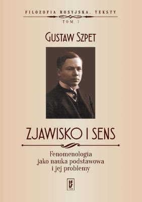 Zjawisko i sens. Autor: Szpet Gustaw. SmakLiter.pl Okładka książki Zjawisko i sens