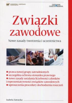 Związki zawodowe. Autor: Izabela Zawacka. SmakLiter.pl Okładka książki Związki zawodowe