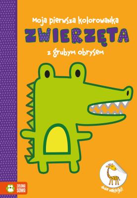 Okładka książki ZWIERZĘTA MOJA PIERWSZA KOLOROWANKA