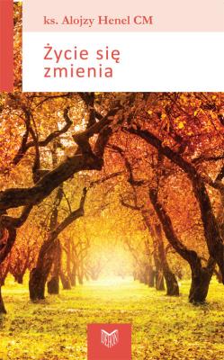 Okładka książki Życie się zmienia