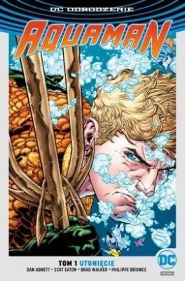 Okładka książki Aquaman T.1 Utonięcie (srebrna)