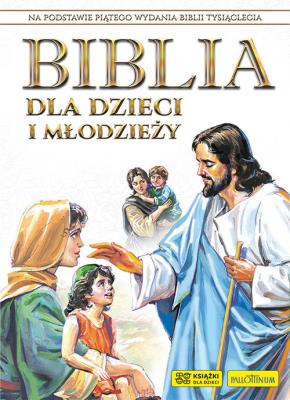 Okładka książki Biblia dla dzieci i młodzieży
