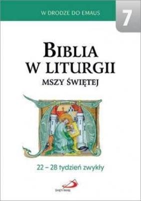 Okładka książki Biblia w liturgii Mszy Świętej. 22-28 tydzień...