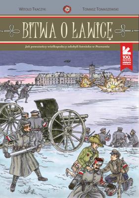 Bitwa o Ławicę. Autor: Tkaczyk Witold. SmakLiter.pl Okładka książki Bitwa o Ławicę