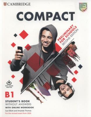 Compact Preliminary for Schools Student's Book without Answers with Online Workbook. Autor: Elliott Sue, Thomas Amanda. SmakLiter.pl Okładka książki Compact Preliminary for Schools Student's Book without Answers with Online Workbook