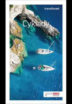 CYKLADY TRAVELBOOK WYD. 2. Autor: Agnieszka Zawistowska. SmakLiter.pl Okładka książki CYKLADY TRAVELBOOK WYD. 2