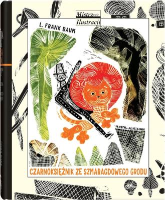 CZARNOKSIĘŻNIK ZE SZMARAGDOWEGO GRODU. Autor: Baum Lyman Frank, ADAM KILIAN. SmakLiter.pl Okładka książki CZARNOKSIĘŻNIK ZE SZMARAGDOWEGO GRODU