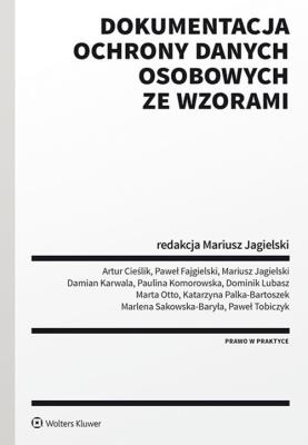 Okładka książki Dokumentacja ochrony danych osobowych ze wzorami