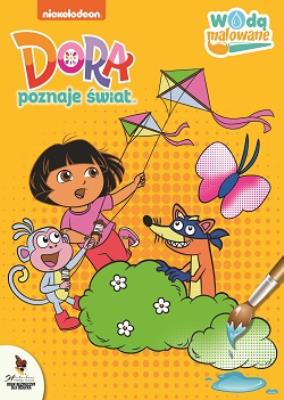 Okładka książki DORA POZNAJE ŚWIAT WODĄ MALOWANE DORA