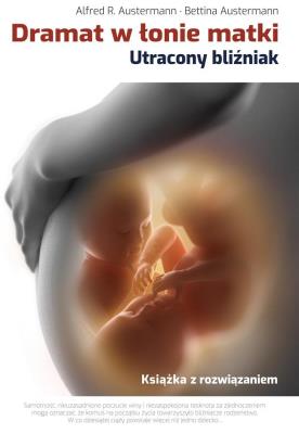 Okładka książki Dramat w łonie matki. Utracony bliźniak