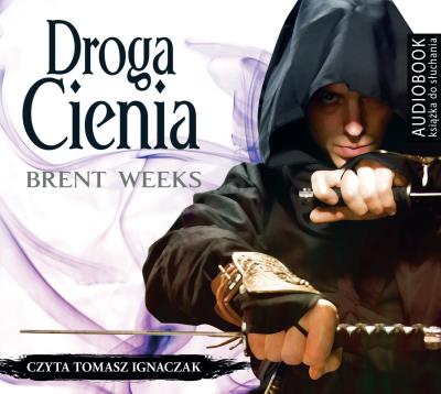 Droga cienia - Audiobook. Autor: Weeks Brent. SmakLiter.pl Okładka książki Droga cienia - Audiobook