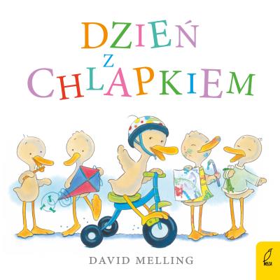 Dzień z Chlapkiem. Autor: David Melling. SmakLiter.pl Okładka książki Dzień z Chlapkiem