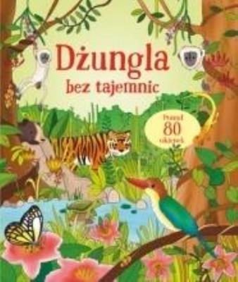 Dżungla bez tajemnic. Autor: Minna Lacey. SmakLiter.pl Okładka książki Dżungla bez tajemnic