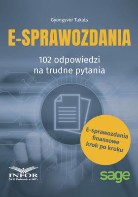 E-Sprawozdania 102 odpowiedzi na trudne pytania. Autor: Gyöngyvér Takáts. SmakLiter.pl Okładka książki E-Sprawozdania 102 odpowiedzi na trudne pytania