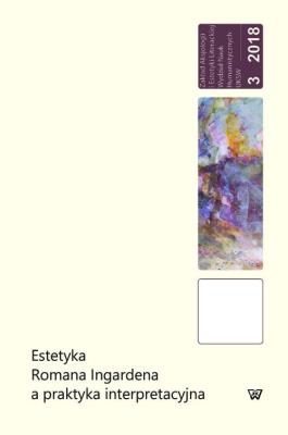 Estetyka Romana Ingardena a praktyka interpretacyjna. Wydawca: Wydawnictwo Uniwersytetu Kardynała Stefana Wyszyńskiego. SmakLiter.pl Opakowanie Estetyka Romana Ingardena a praktyka interpretacyjna