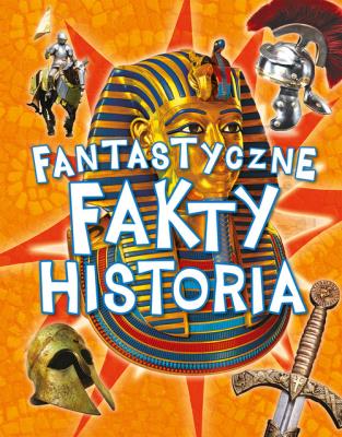 Okładka książki Fantastyczne fakty. Historia