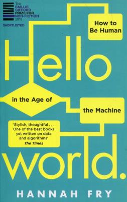 Hello World. Autor: Hannah Fry. SmakLiter.pl Okładka książki Hello World