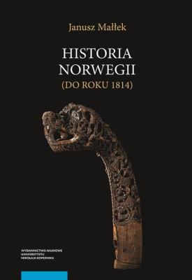 Historia Norwegii. Autor: Małłek Janusz. SmakLiter.pl Okładka książki Historia Norwegii
