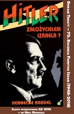 Hitler założycielem Izraela. Autor: Kardel Hennecke. SmakLiter.pl Okładka książki Hitler założycielem Izraela