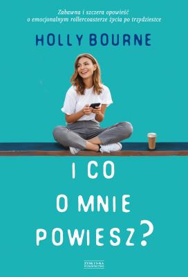 Okładka książki I CO O MNIE POWIESZ