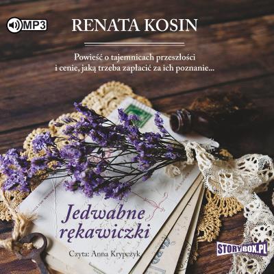 Jedwabne rękawiczki audiobook. Autor: Kosin Renata. SmakLiter.pl Okładka książki Jedwabne rękawiczki audiobook