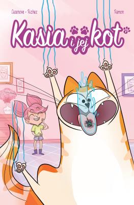 Kasia i jej kot T.1. Autor: HERVE RICHEZ, Christophe Cazenove, YRGANE RAMON. SmakLiter.pl Okładka książki Kasia i jej kot T.1