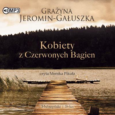Okładka książki Kobiety z Czerwonych Bagien audiobook
