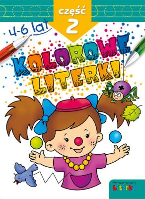 Kolorowe literki część 2. Autor:   Praca zbiorowa. SmakLiter.pl Okładka książki Kolorowe literki część 2