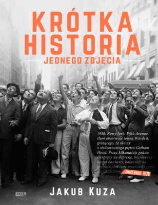 Krótka historia jednego zdjęcia. Autor: Jakub Kuza. SmakLiter.pl Okładka książki Krótka historia jednego zdjęcia