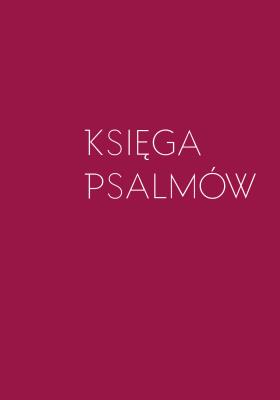 Okładka książki Księga Psalmów - oprawa bordowa