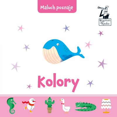 MALUCH POZNAJE KOLORY. Autor: Haremza Jakub. SmakLiter.pl Okładka książki MALUCH POZNAJE KOLORY