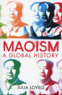 Maoism. Autor: Lovell Julia. SmakLiter.pl Okładka książki Maoism