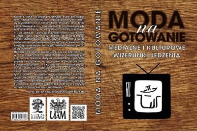 Moda na gotowanie. Autor:   Praca zbiorowa. SmakLiter.pl Okładka książki Moda na gotowanie