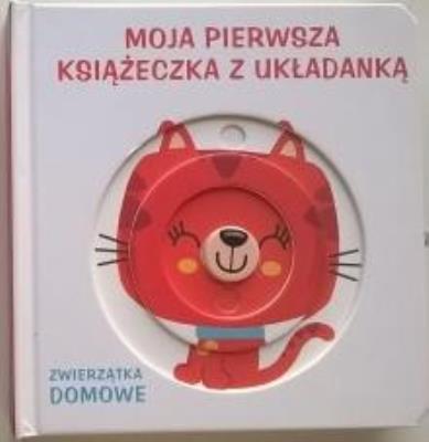 Okładka książki Moja książeczka z układanką - Zwierzątka domowe