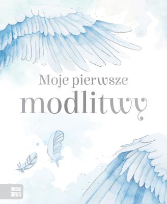Okładka książki Moje pierwsze modlitwy