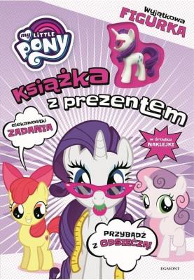 Okładka książki My Little Pony. Książka z prezentem. Rarity