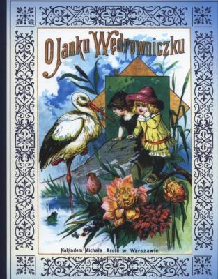 O Janku Wędrowniczku. Autor: Konopnicka Maria. SmakLiter.pl Okładka książki O Janku Wędrowniczku