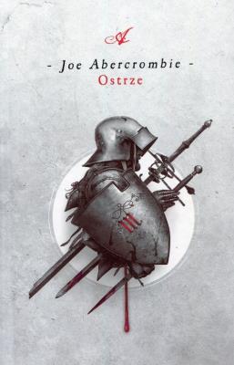 Ostrze w.2019. Autor: Abercrombie Joe. SmakLiter.pl Okładka książki Ostrze w.2019
