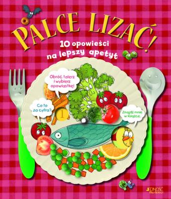 Okładka książki PALCE LIZAĆ 10 OPOWIEŚCI NA LEPSZY APETYT
